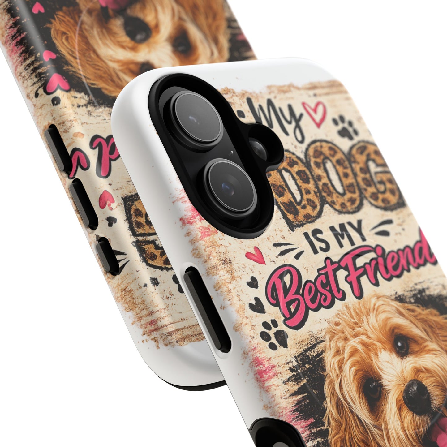Personalized Dog Phone Case - "My Dog Is My Best Friend" Tough Magnetic Case (Custom Name)
