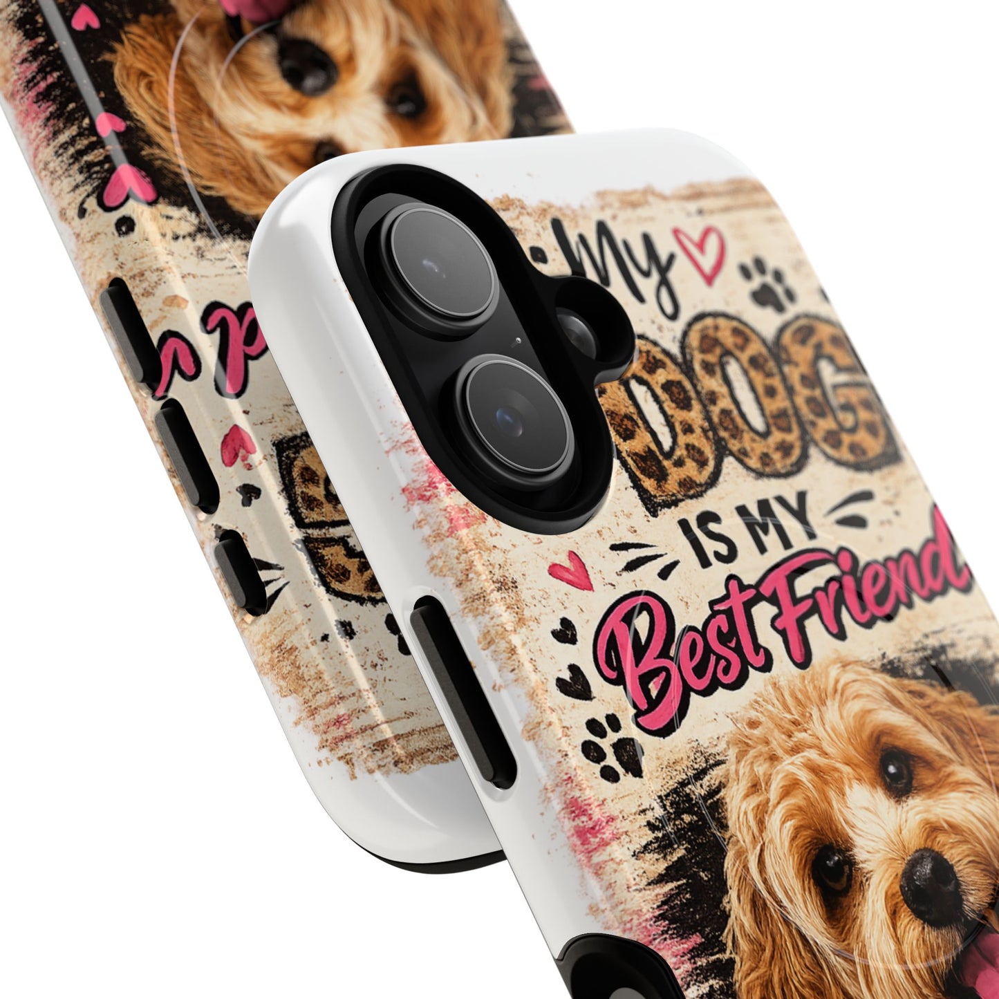 Personalized Dog Phone Case - "My Dog Is My Best Friend" Tough Magnetic Case (Custom Name)